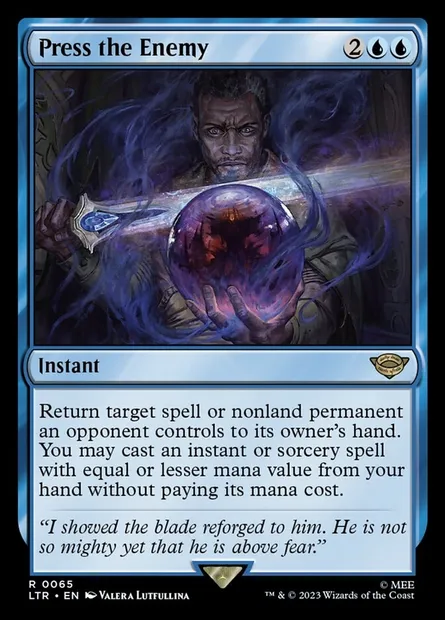 Press the Enemy, Magic card LTR 65 — The Lord of the Rings: Tales of Middle-earth set