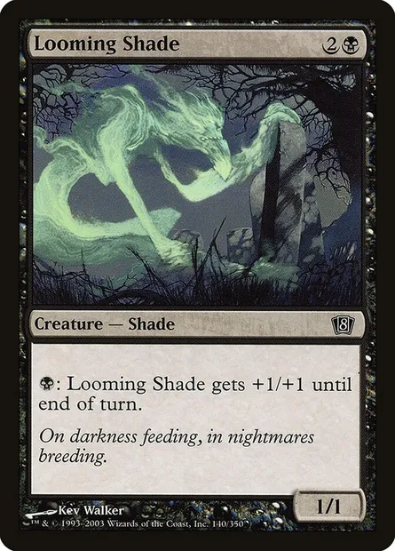Looming Shade, Magic card 8ED 140★ — Eighth Edition set