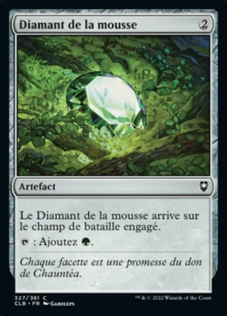 Diamant de la mousse, carte Magic CLB 327 — extension Commander Légendes : la bataille de la Porte de Baldur