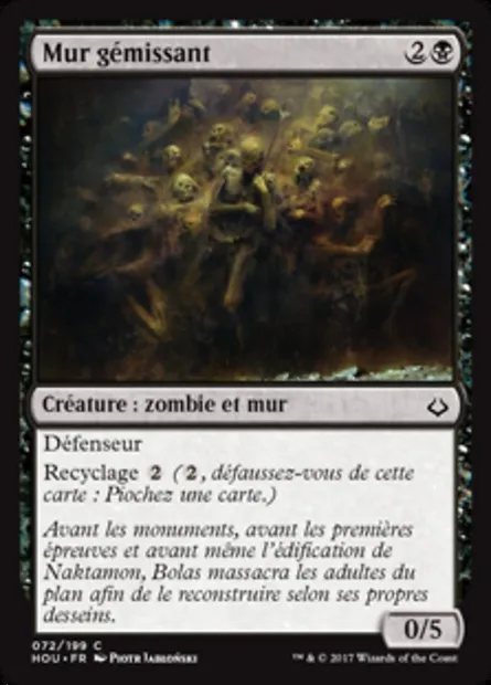 Mur gémissant, carte Magic HOU 72 — extension L’âge de la destruction