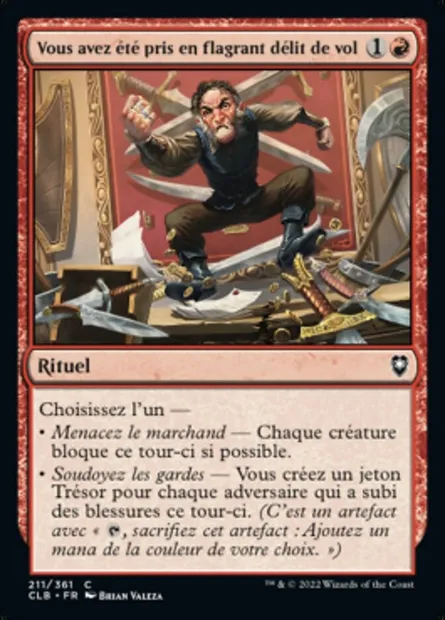 Vous avez été pris en flagrant délit de vol, carte Magic CLB 211 — extension Commander Légendes : la bataille de la Porte de Baldur