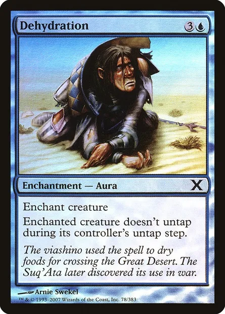 Dehydration, Magic card 10E 78★ — Tenth Edition set