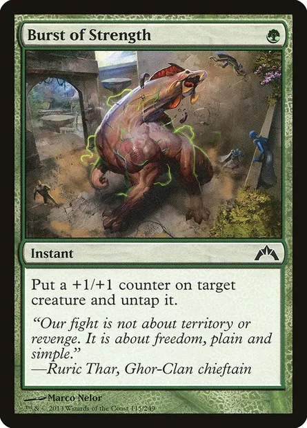 Burst of Strength, Magic card GTC 115 — Gatecrash set