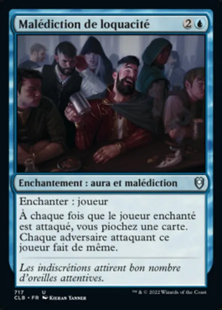 Malédiction de loquacité, carte Magic CLB 717 — extension Commander Légendes : la bataille de la Porte de Baldur