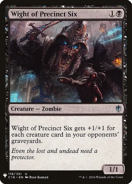 Wight of Precinct Six, Magic card PLST C16-118 — The List set