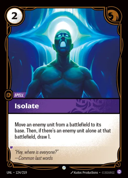Isolate, Riftbound card UNL 124 — Unleashed set