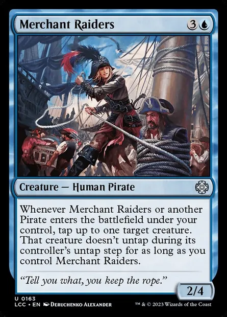 Merchant Raiders, Magic card LCC 163 — The Lost Caverns of Ixalan Commander set