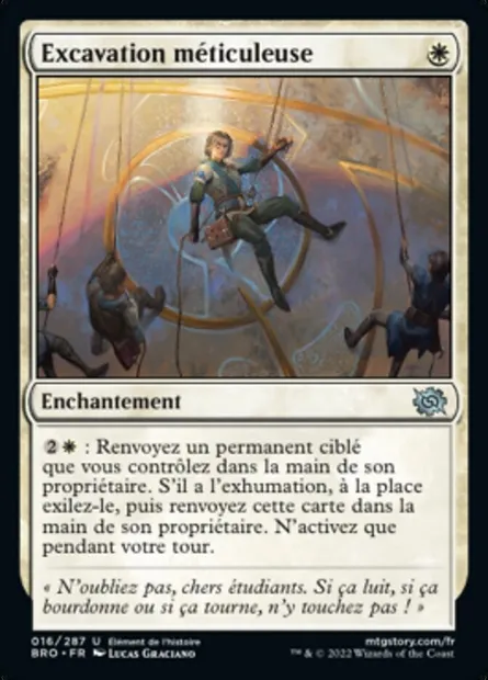 Excavation méticuleuse, carte Magic BRO 16 — extension La Guerre Fratricide