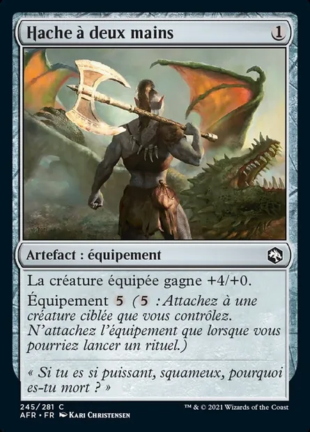 Hache à deux mains, carte Magic AFR 245 — extension Forgotten Realms: Aventures dans les Royaumes Oubliés
