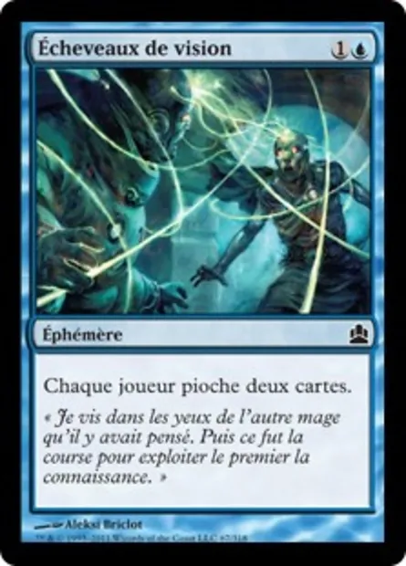 Écheveaux de vision, carte Magic CMD 67 — extension Commander 2011