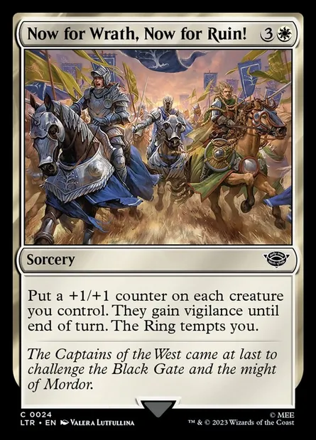 Now for Wrath, Now for Ruin!, Magic card LTR 24 — The Lord of the Rings: Tales of Middle-earth set