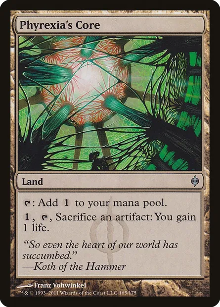 Phyrexia's Core, Magic card NPH 165 — New Phyrexia set