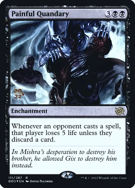 Douloureux dilemme, carte Magic PBRO 111s — extension The Brothers' War Promos