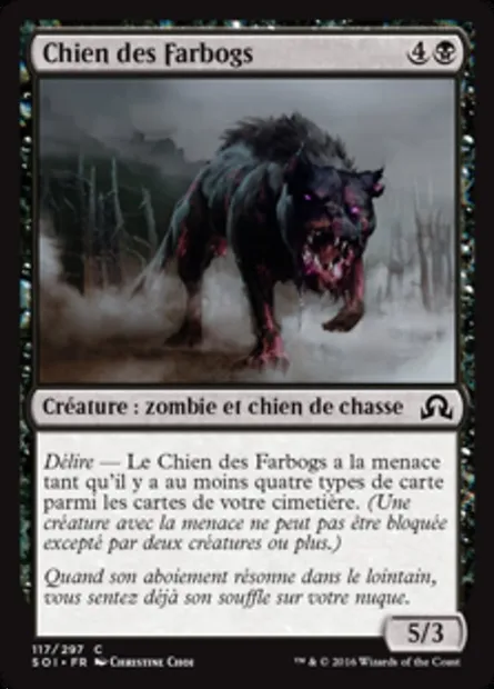 Chien des Farbogs, carte Magic SOI 117 — extension Ténèbres sur Innistrad