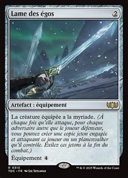 Lame des égos, carte Magic TDC 313 — extension Tarkir: Dragonstorm Commander