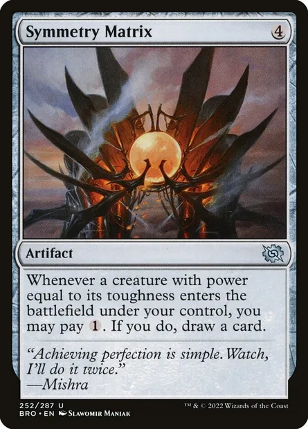 Symmetry Matrix, Magic card BRO 252 — The Brothers' War set