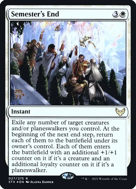 Semester's End, Magic card PSTX 27s — Strixhaven: School of Mages Promos set