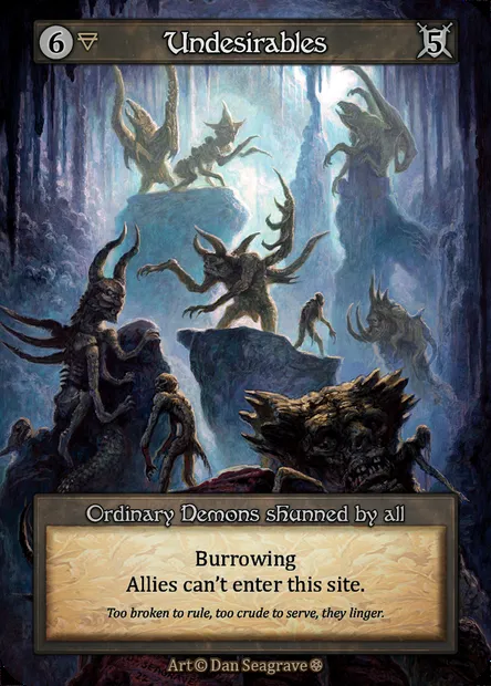 Undesirables, Sorcery card GOT 192 — Gothic set