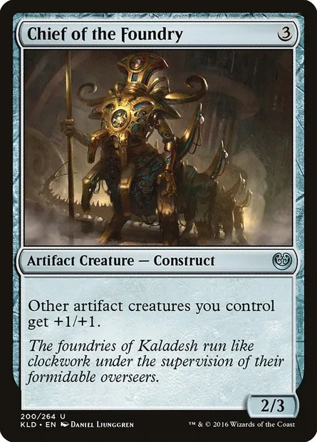 Chief of the Foundry, Magic card KLD 200 — Kaladesh set
