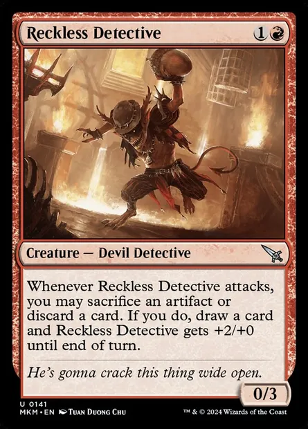 Reckless Detective, Magic card MKM 141 — Murders at Karlov Manor set