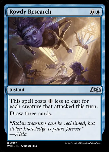 Rowdy Research, Magic card WOE 312 — Wilds of Eldraine set