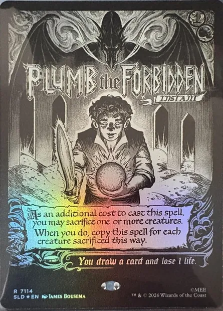 Plumb the Forbidden, Magic card SLD 7114 — Secret Lair Drop set