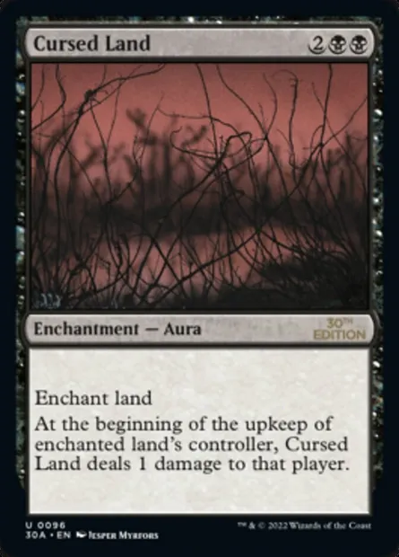 Cursed Land, Magic card 30A 96 — 30th Anniversary Edition set