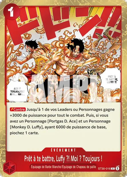 Prêt à te battre, Luffy ?! Moi ? Toujours !, carte One Piece ST30-016 — extension LUFFY ET ACE