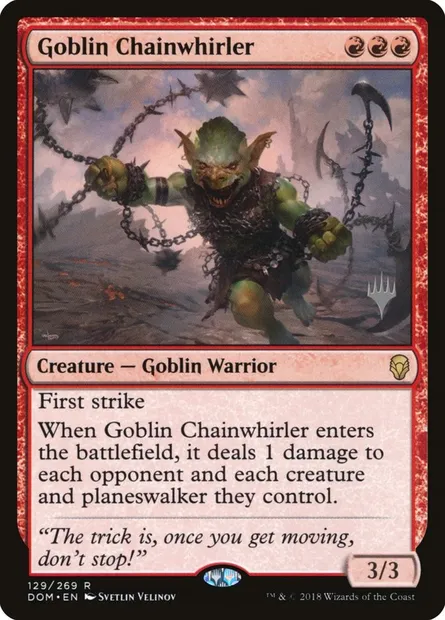 Goblin Chainwhirler, Magic card PDOM 129p — Dominaria Promos set