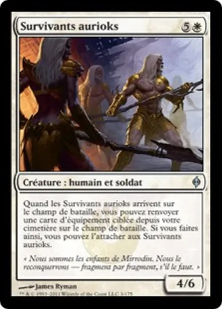Survivants aurioks, carte Magic NPH 3 — extension La Nouvelle Phyrexia