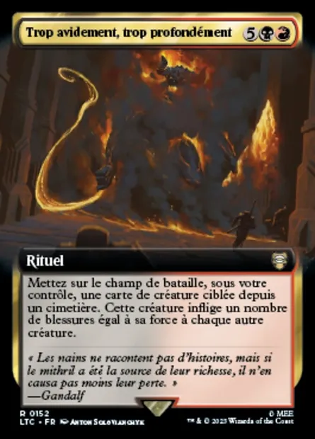 Trop avidement, trop profondément, carte Magic LTC 152 — extension Tales of Middle-earth Commander