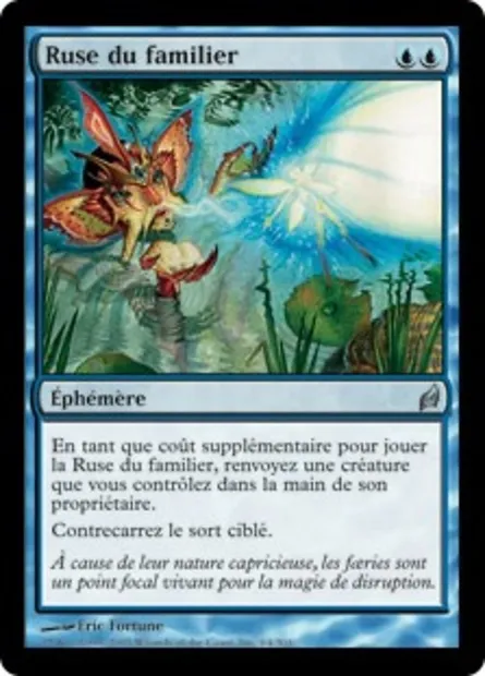 Ruse du familier, carte Magic LRW 64 — extension Lorwyn