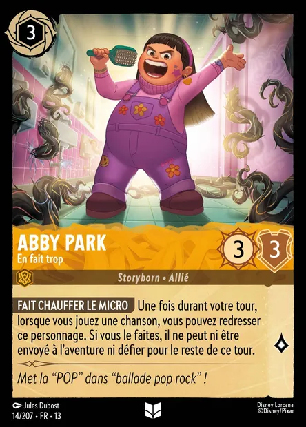 Abby Park - En fait trop, carte Disney Lorcana CH13-014 — extension Invasion Epineuse!