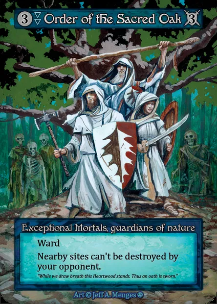 Order of the Sacred Oak, Sorcery card GOT 141 — Gothic set