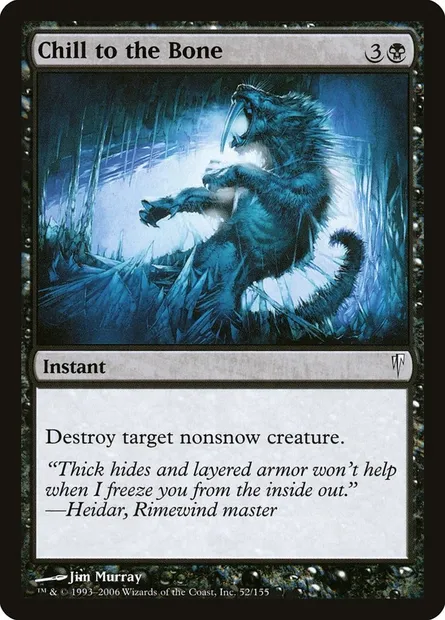 Chill to the Bone, Magic card CSP 52 — Coldsnap set