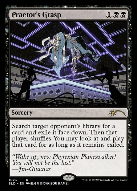 Praetor's Grasp, Magic card SLD 1023 — Secret Lair Drop set