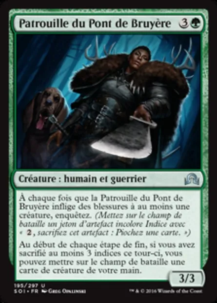 Patrouille du Pont de Bruyère, carte Magic SOI 195 — extension Ténèbres sur Innistrad