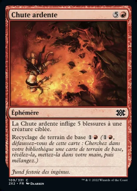Chute ardente, carte Magic 2X2 109 — extension Double Masters 2022