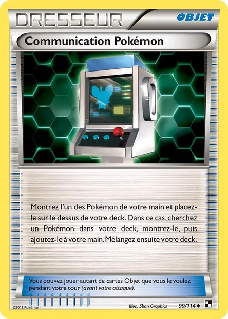 Communication Pokémon, carte Pokémon BLW 99 — extension Noir & Blanc