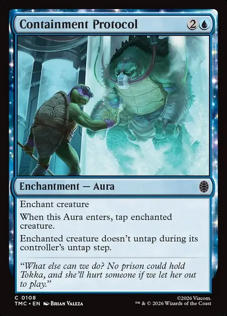 Containment Protocol, Magic card TMC 108 — Teenage Mutant Ninja Turtles Eternal set