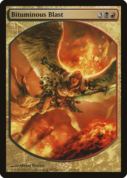 Bituminous Blast, Magic card P10 7 — Magic Player Rewards 2010 set