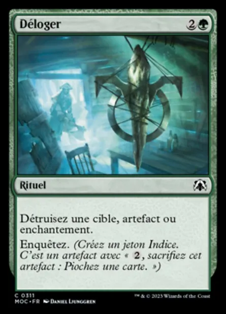 Déloger, carte Magic MOC 311 — extension March of the Machine Commander