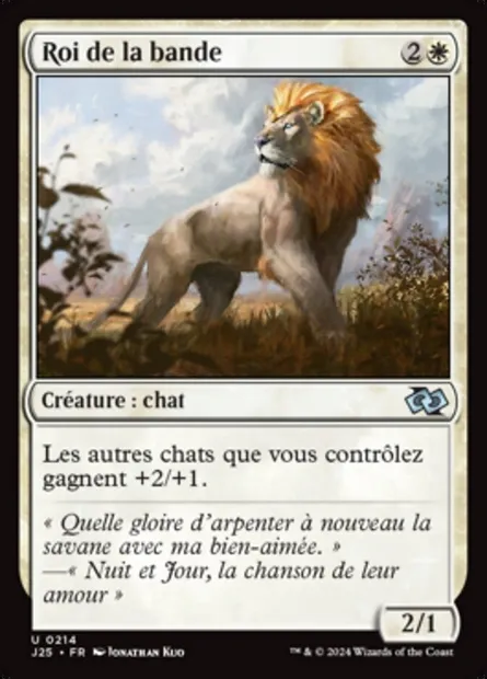 Roi de la bande, carte Magic J25 214 — extension Foundations Jumpstart