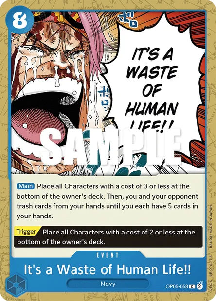 It's a Waste of Human Life!!, One Piece card OP05-058 — AWAKENING OF THE NEW ERA set