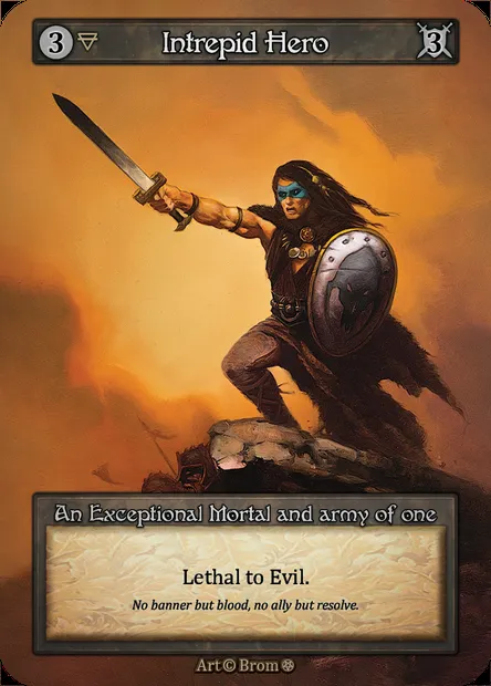 Intrepid Hero, Sorcery card GOT 104 — Gothic set