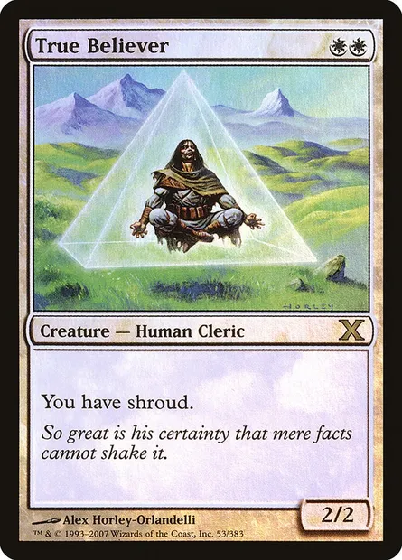 True Believer, Magic card 10E 53★ — Tenth Edition set