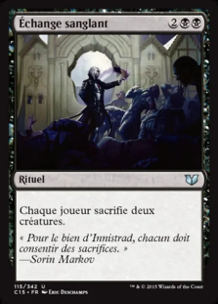 Échange sanglant, carte Magic C15 115 — extension Commander 2015