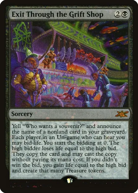 Exit Through the Grift Shop, Magic card UNF 360 — Unfinity set