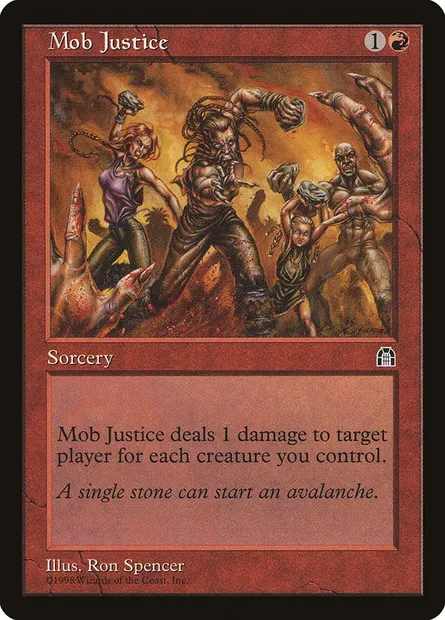 Mob Justice, Magic card STH 90 — Stronghold set