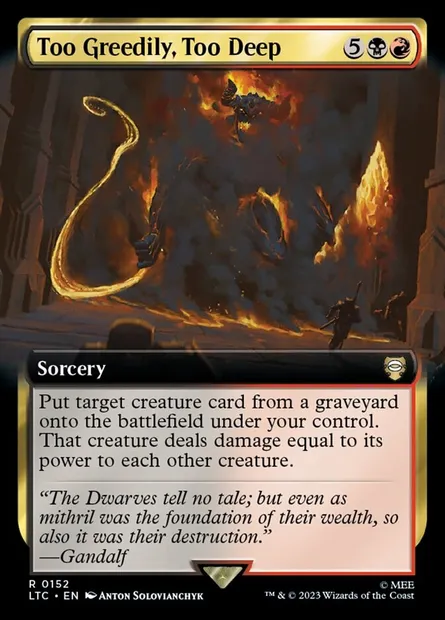 Too Greedily, Too Deep, Magic card LTC 152 — Tales of Middle-earth Commander set